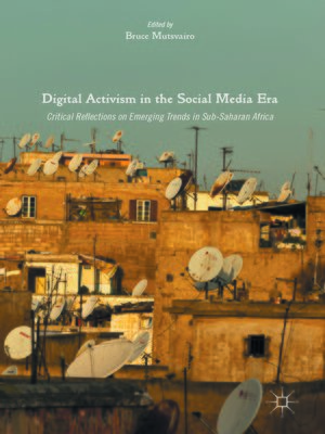 cover image of Digital Activism in the Social Media Era
